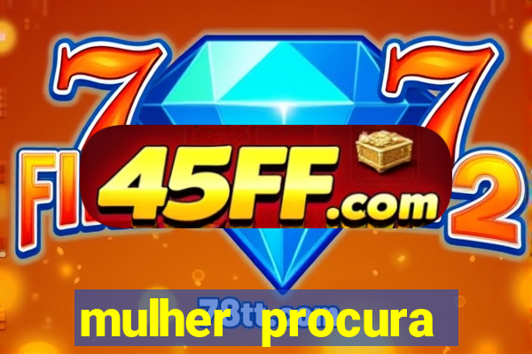 mulher procura homem salvador